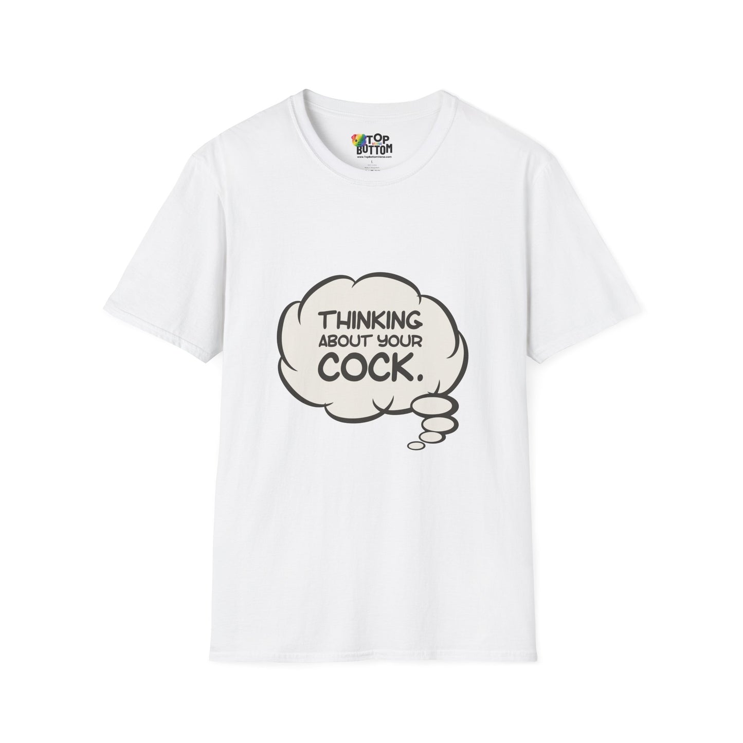 "Thinking About Your Cock" T-Shirt