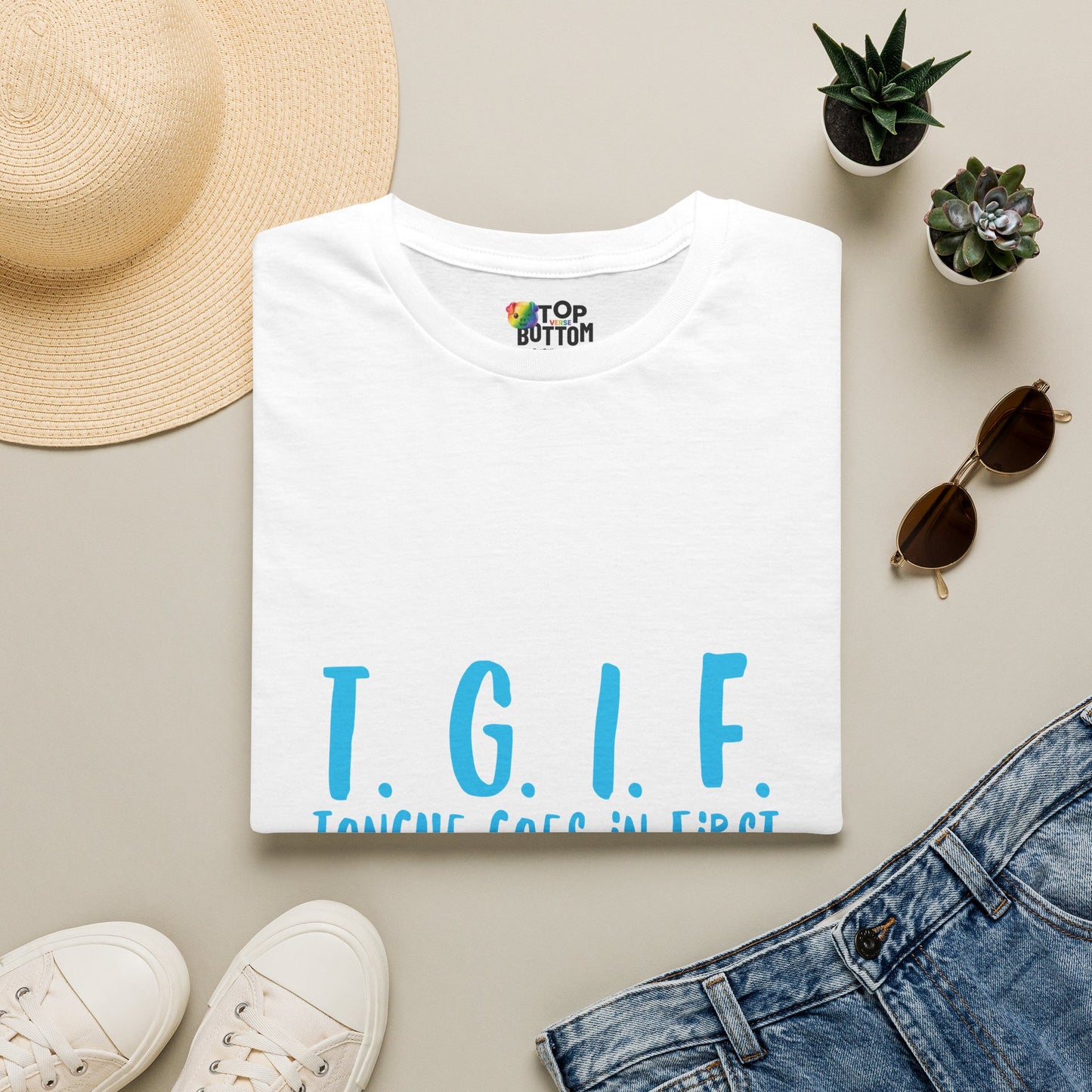 TGIF Tongue Goes In First T-Shirt