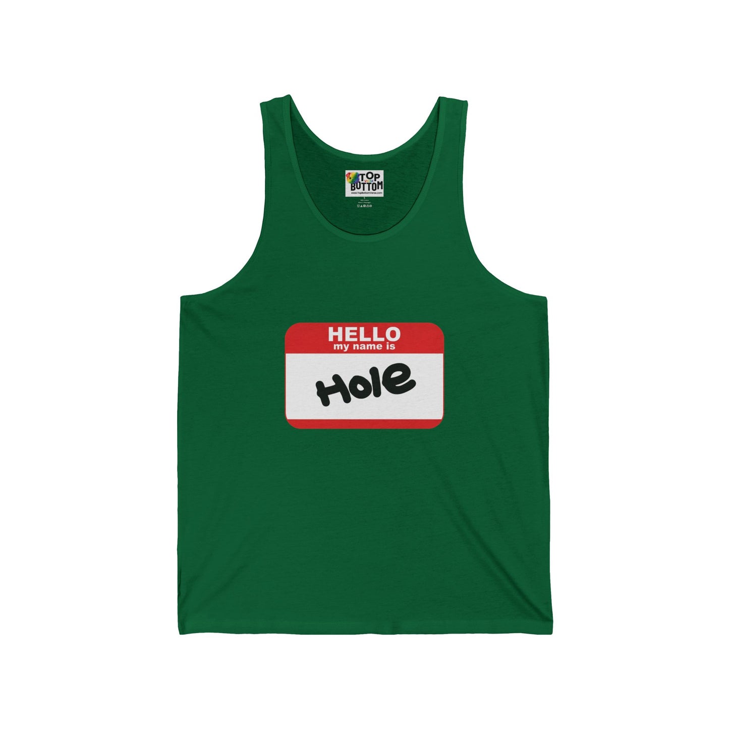 Hello My Name Is 'Hole' Tank Top
