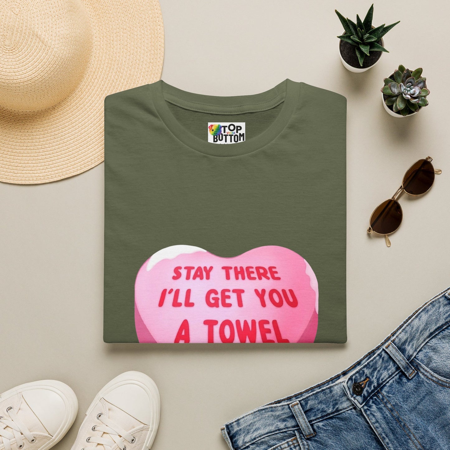 'Stay There I'll Get You A Towel' T-Shirt