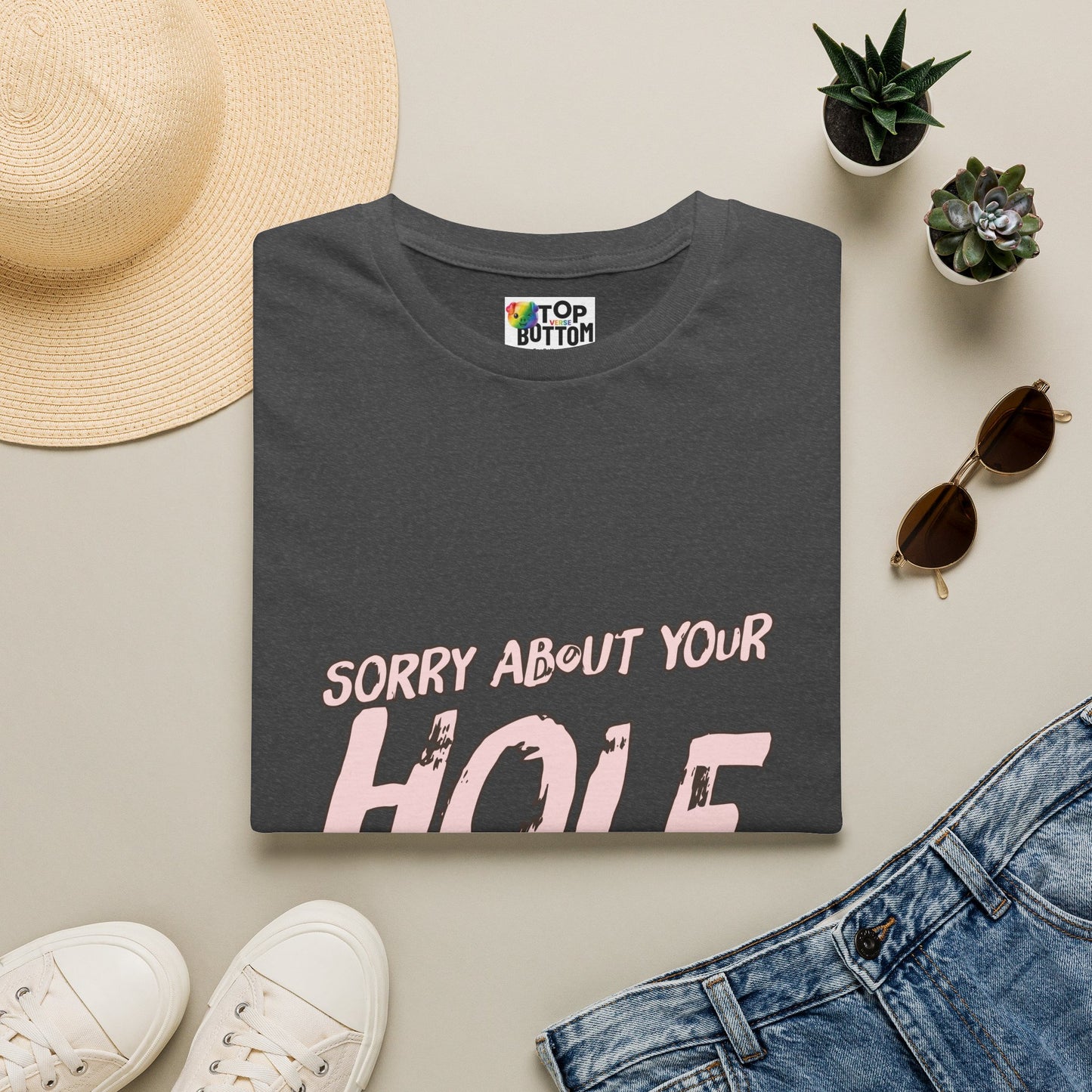 Sorry About Your Hole T-Shirt