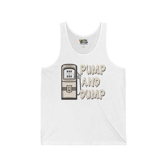 Pump and Dump Tank Top