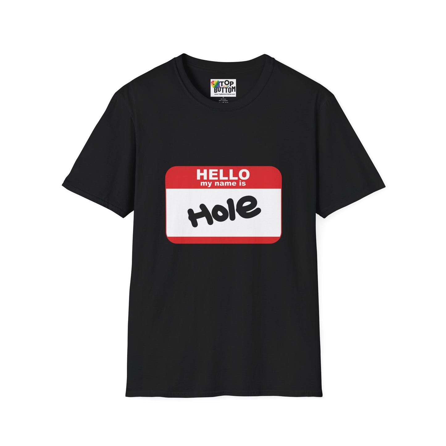 Hello My Name Is "Hole" T-Shirt