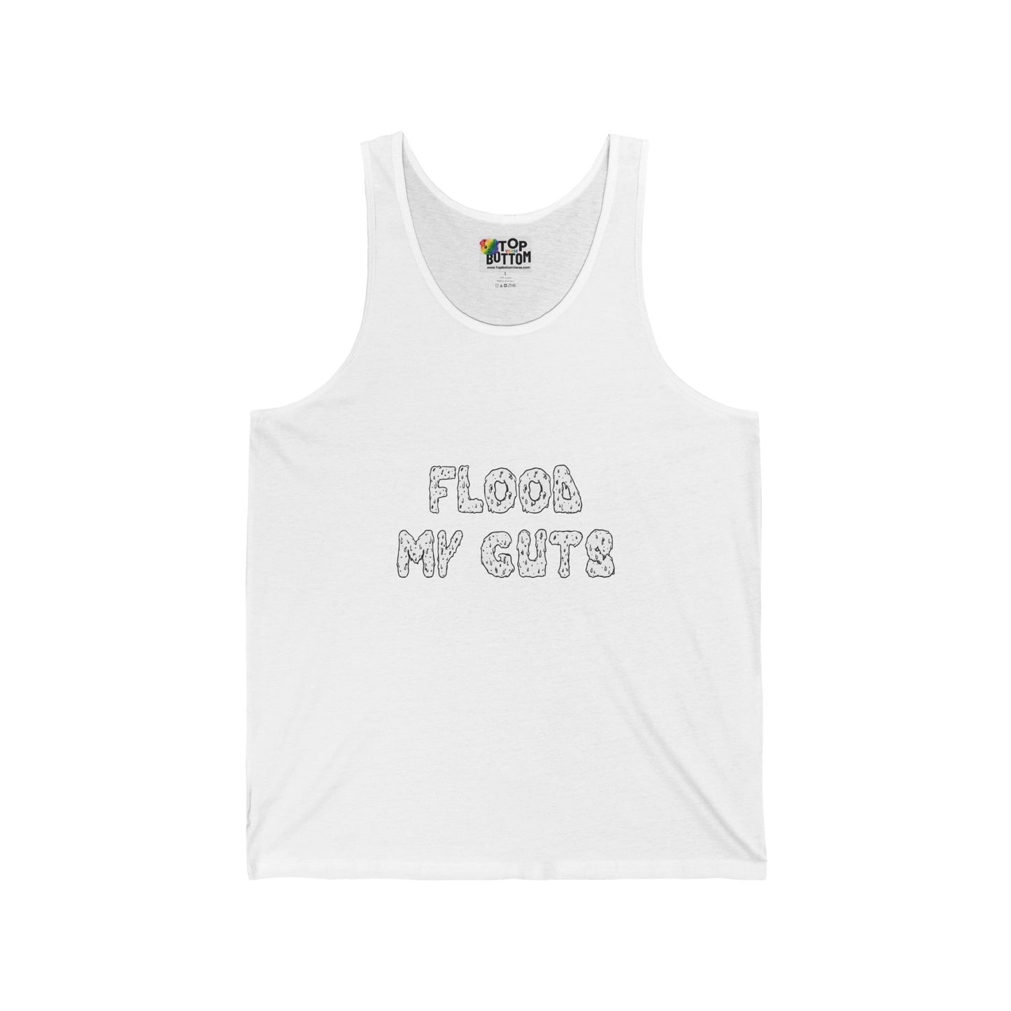 Flood My Guts Tank Top
