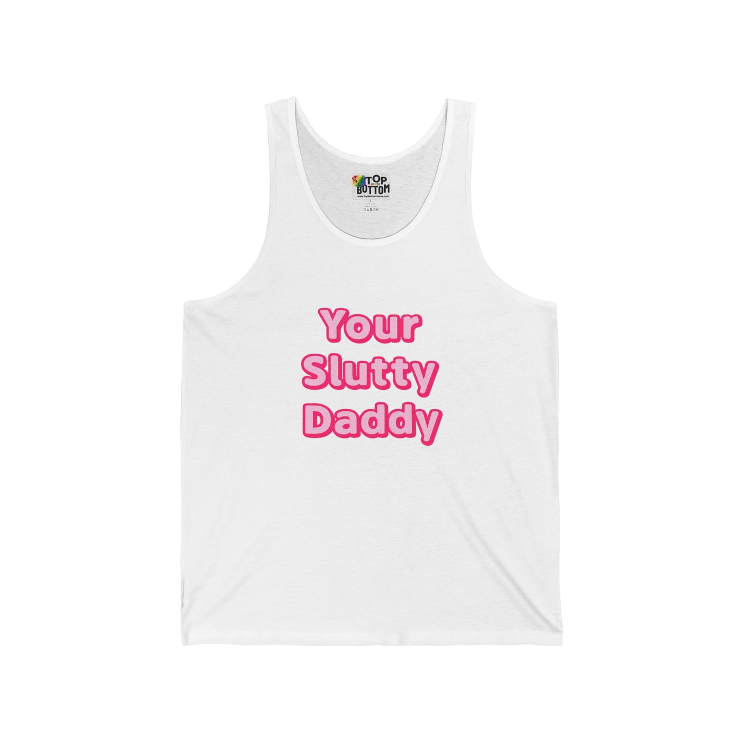 Your Slutty Daddy Tank Top