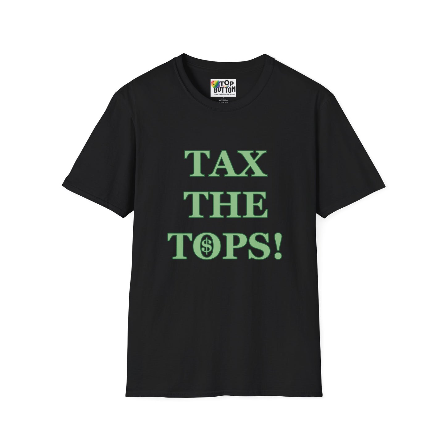 Tax The Tops! Graphic T-Shirt