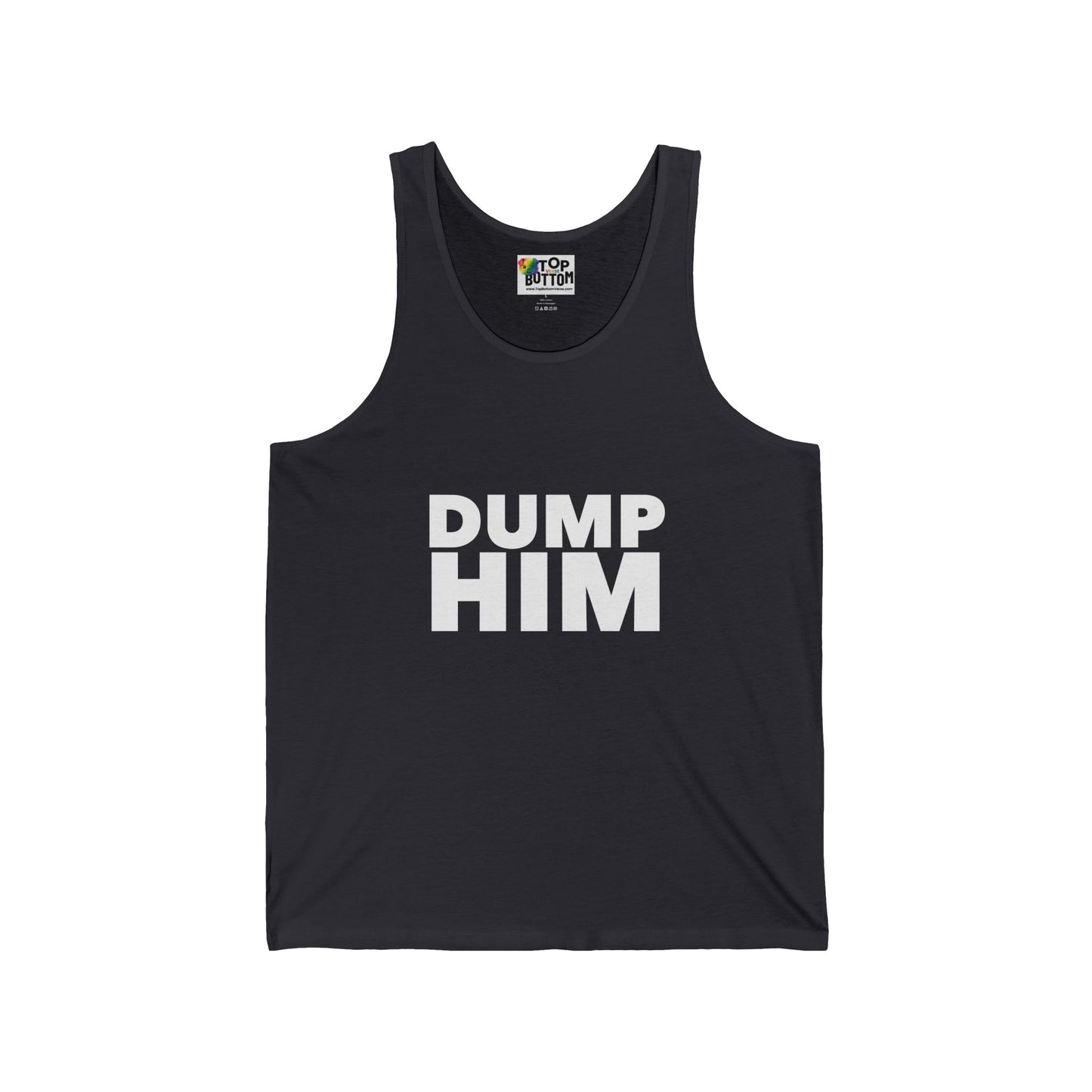 Dump Him Tank Top