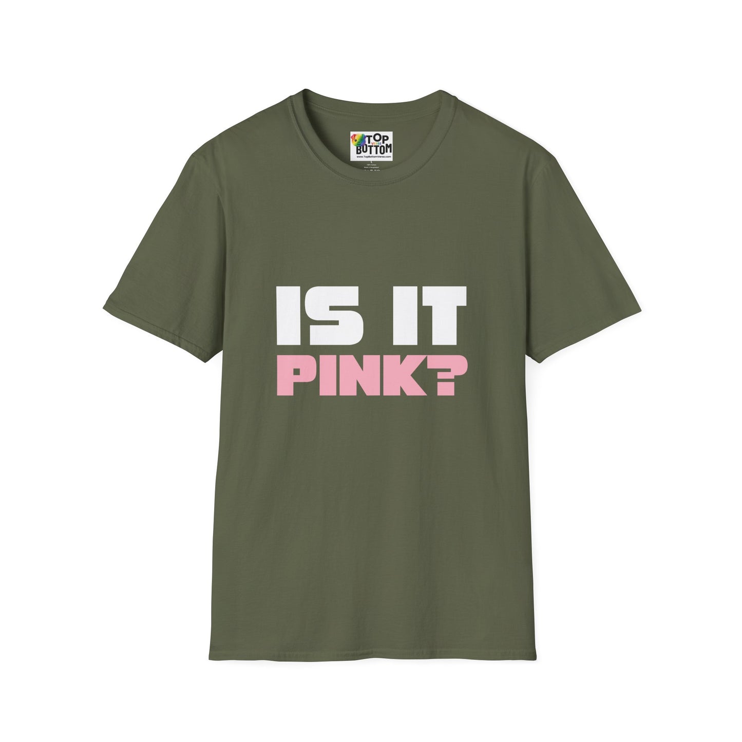 Is It Pink? T-Shirt