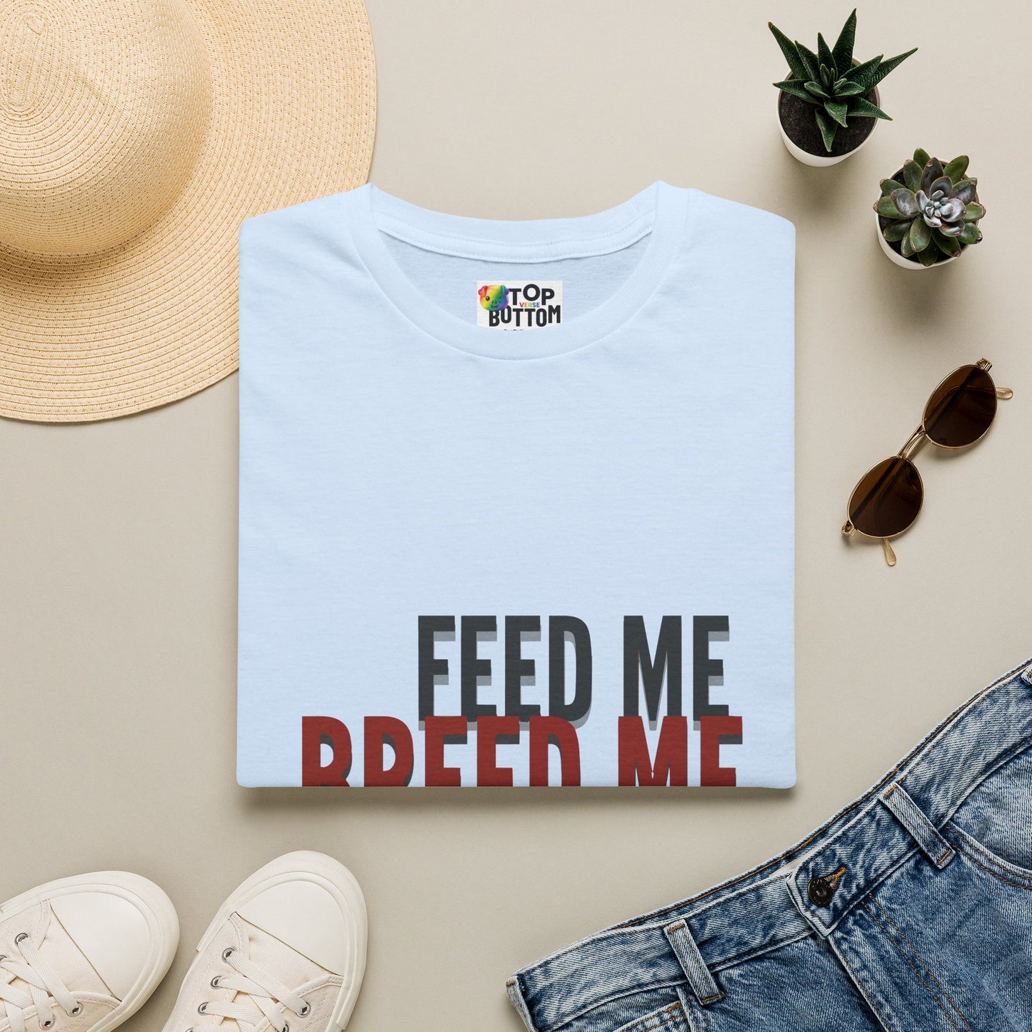 Feed Me Breed Me T-Shirt