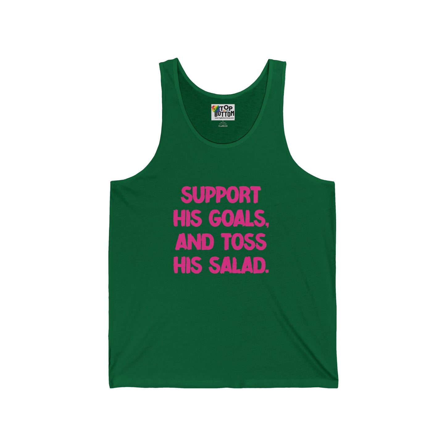 Support His Goals And Toss His Salad Tank Top