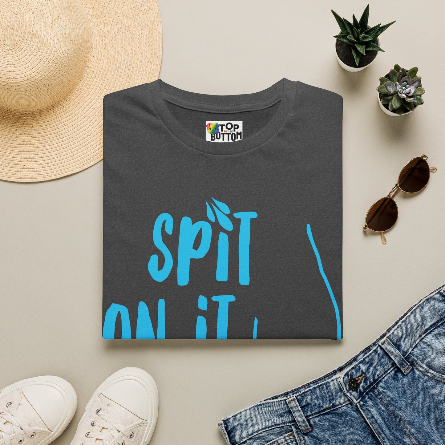 Spit On It T-Shirt