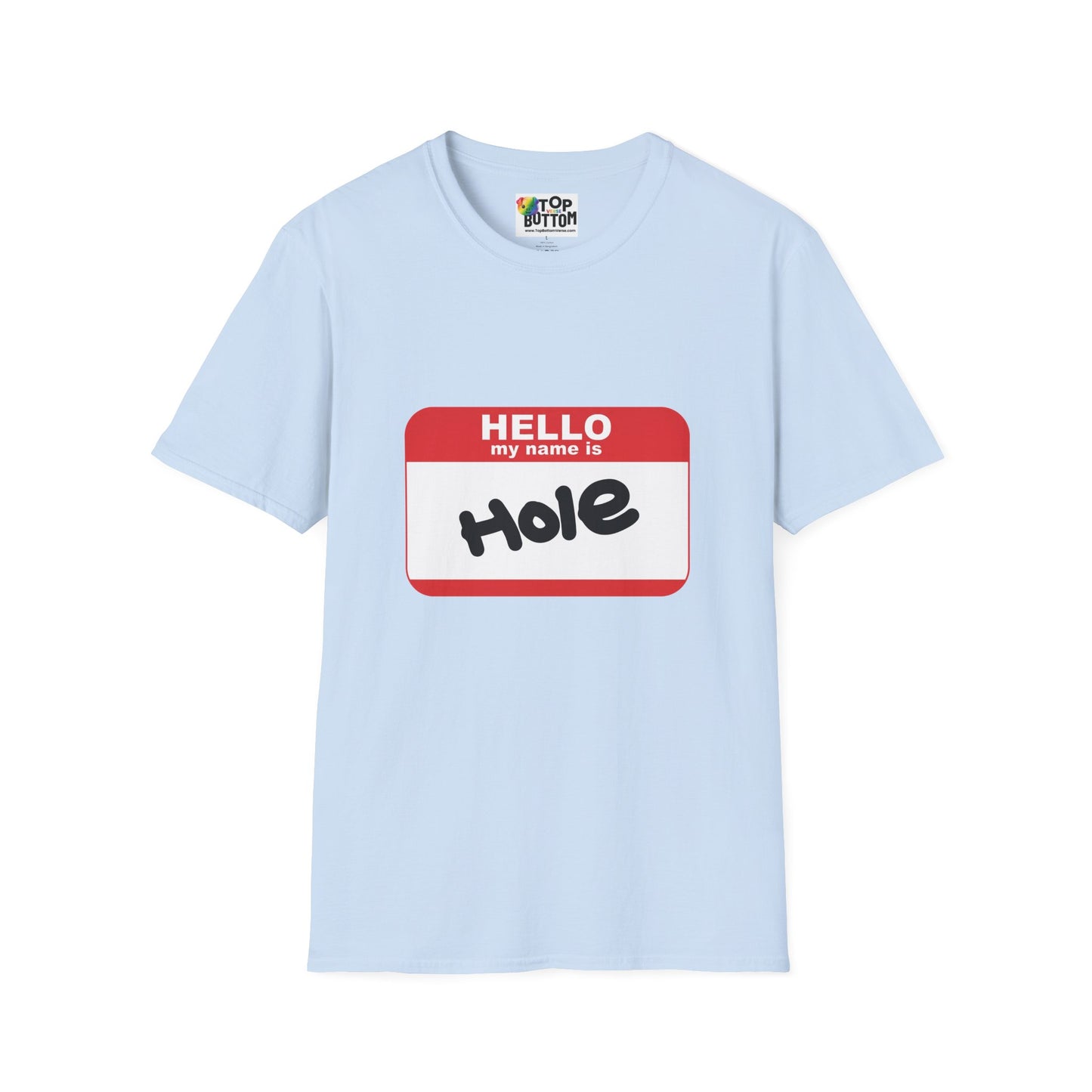 Hello My Name Is "Hole" T-Shirt