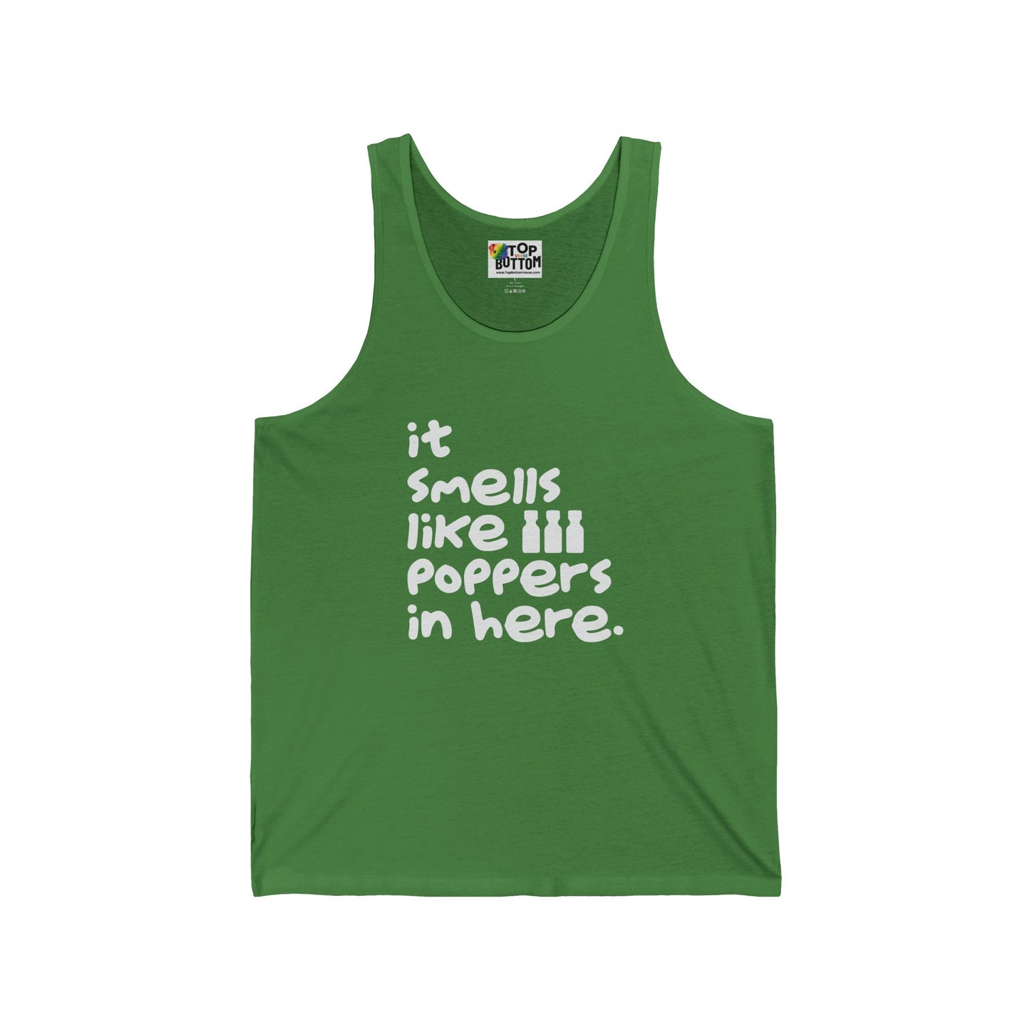 It Smells Like Poppers In Here Tank Top