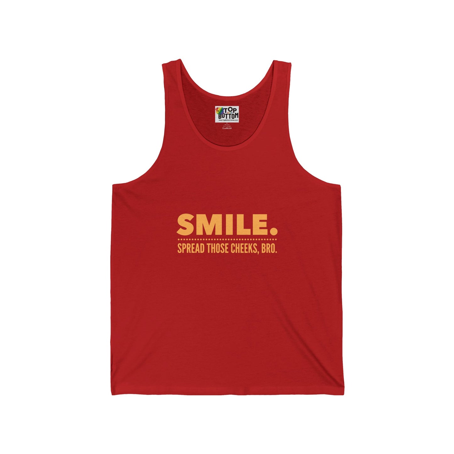 SMILE. Spread Those Cheeks, Bro. Tank Top
