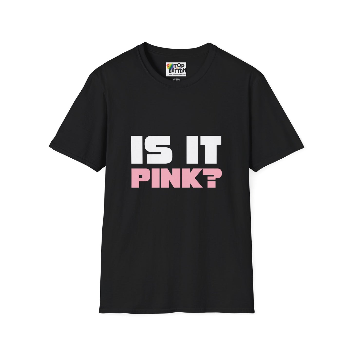 Is It Pink? T-Shirt