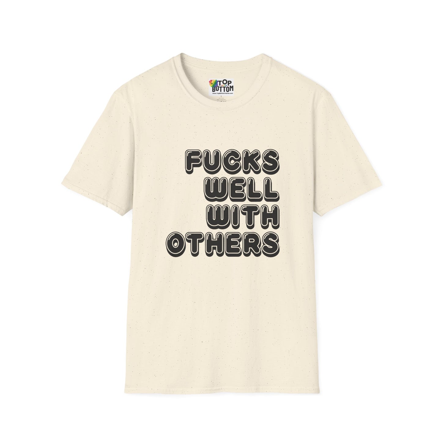 Fucks Well With Others Graphic T‑Shirt