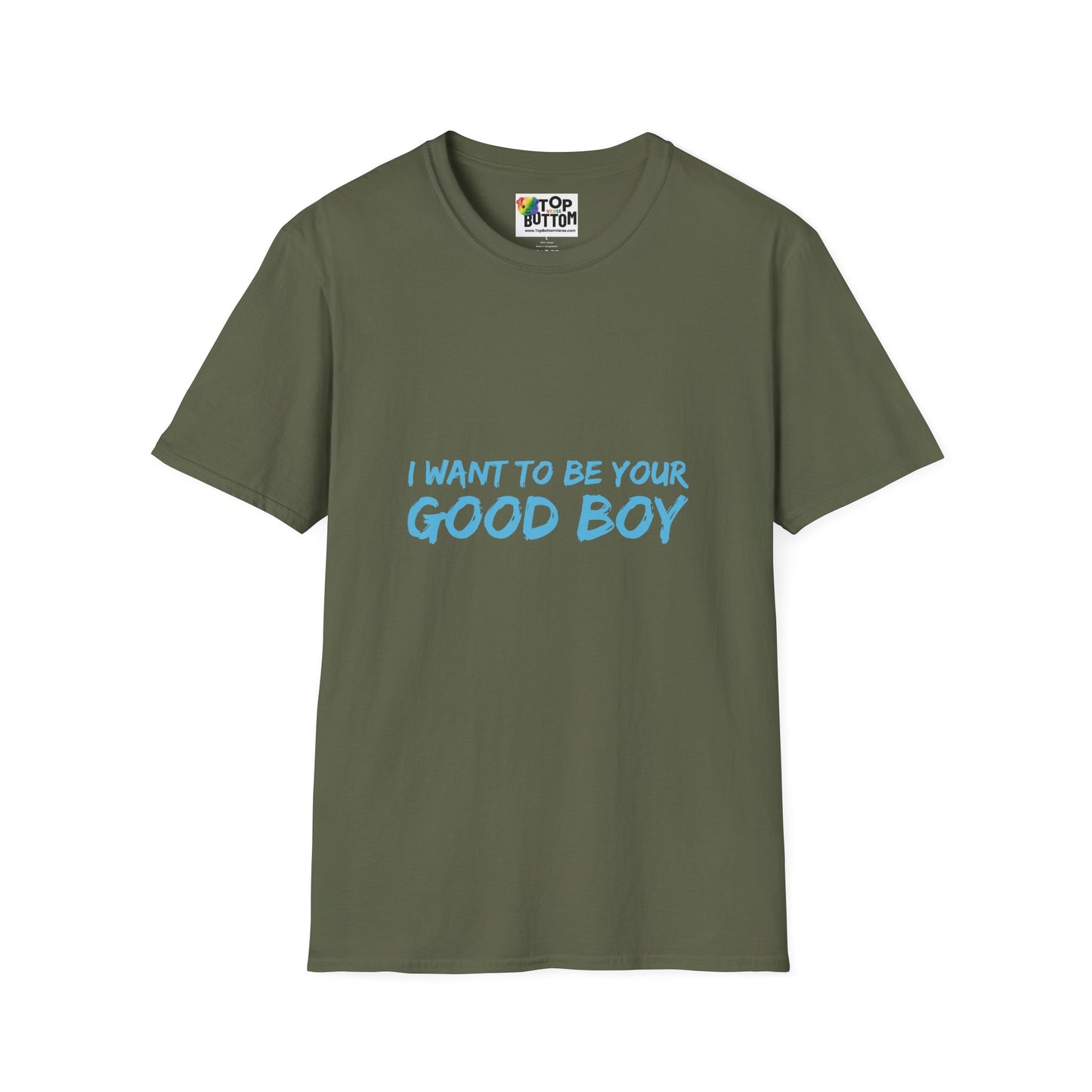 I Want To Be Your Good Boy T-Shirt