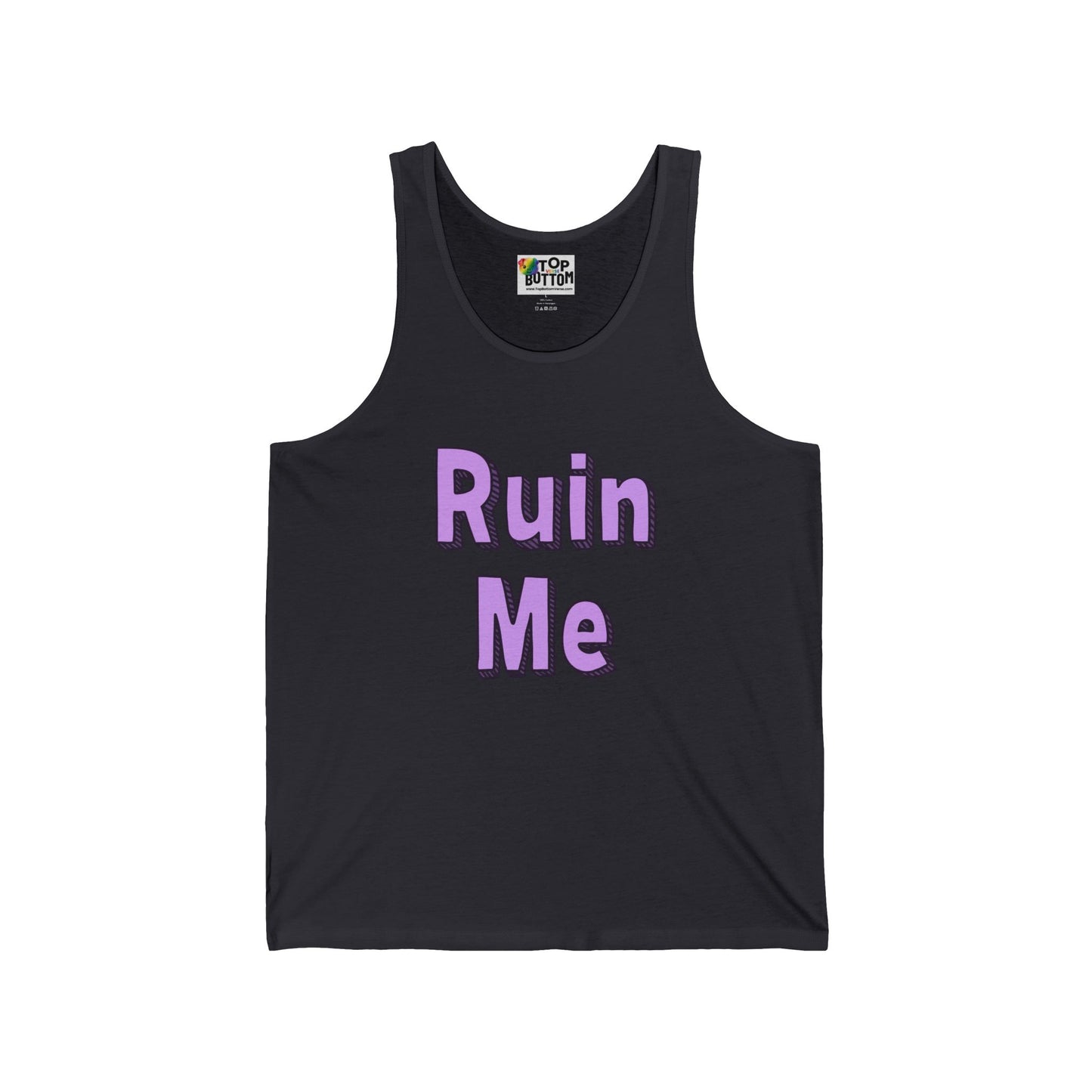 Ruin Me Tank Top