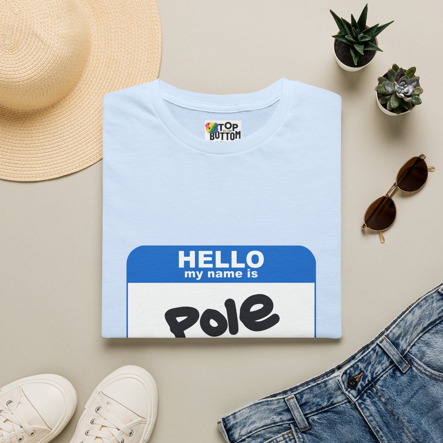 Hello My Name Is Pole T-Shirt