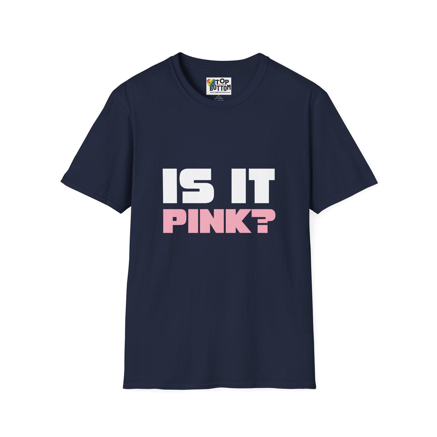 Is It Pink? T-Shirt