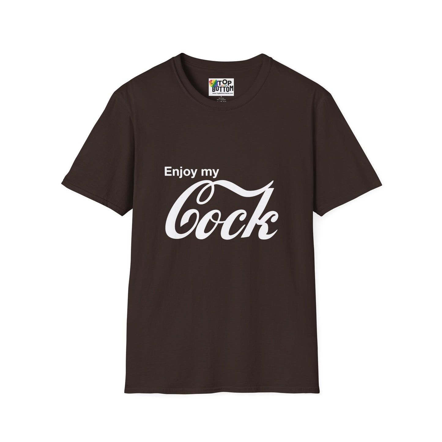 "Enjoy My Cock" T-Shirt