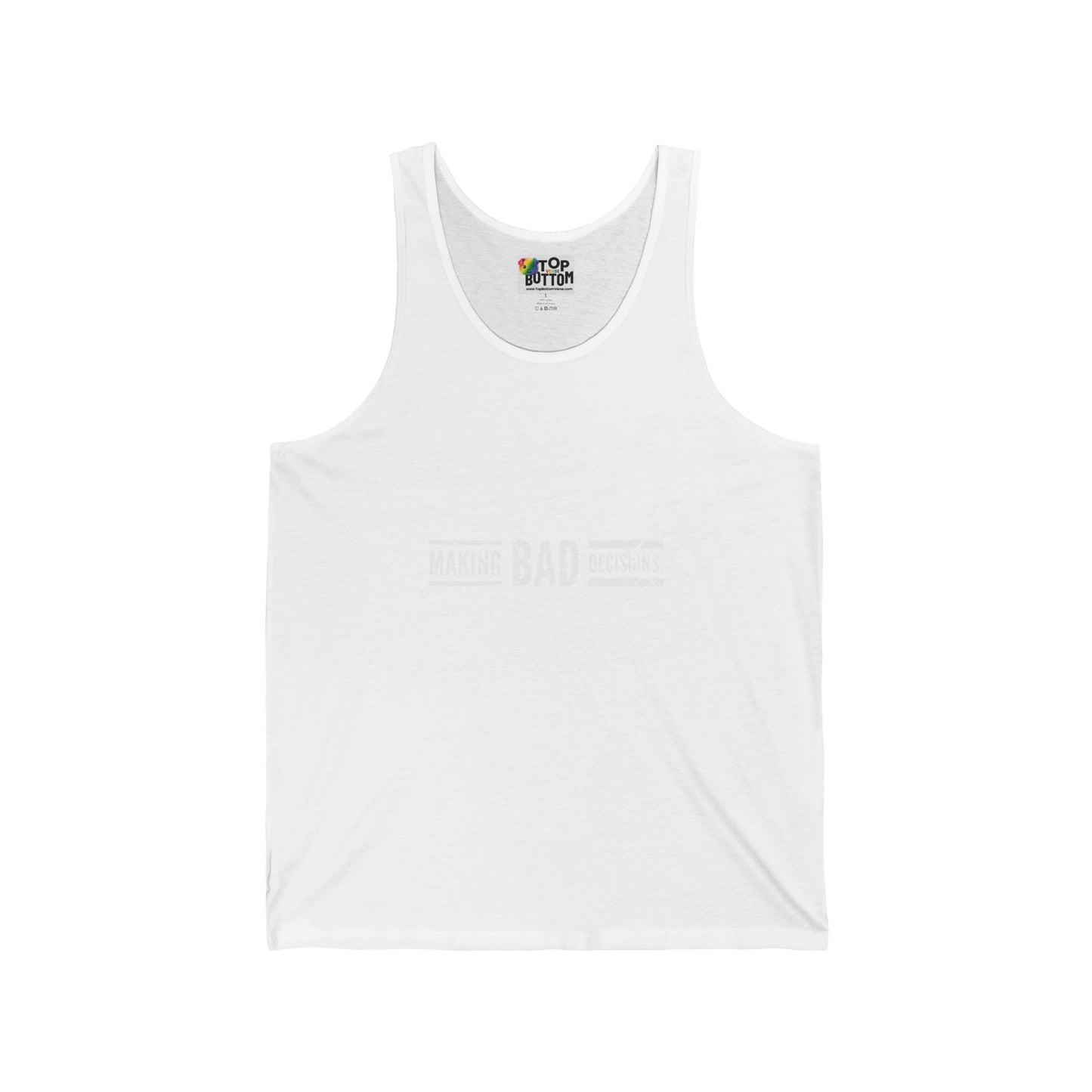 Making Bad Decisions Tank Top