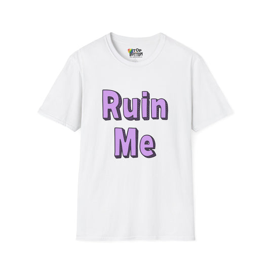 Ruin Me Graphic T-Shirt
