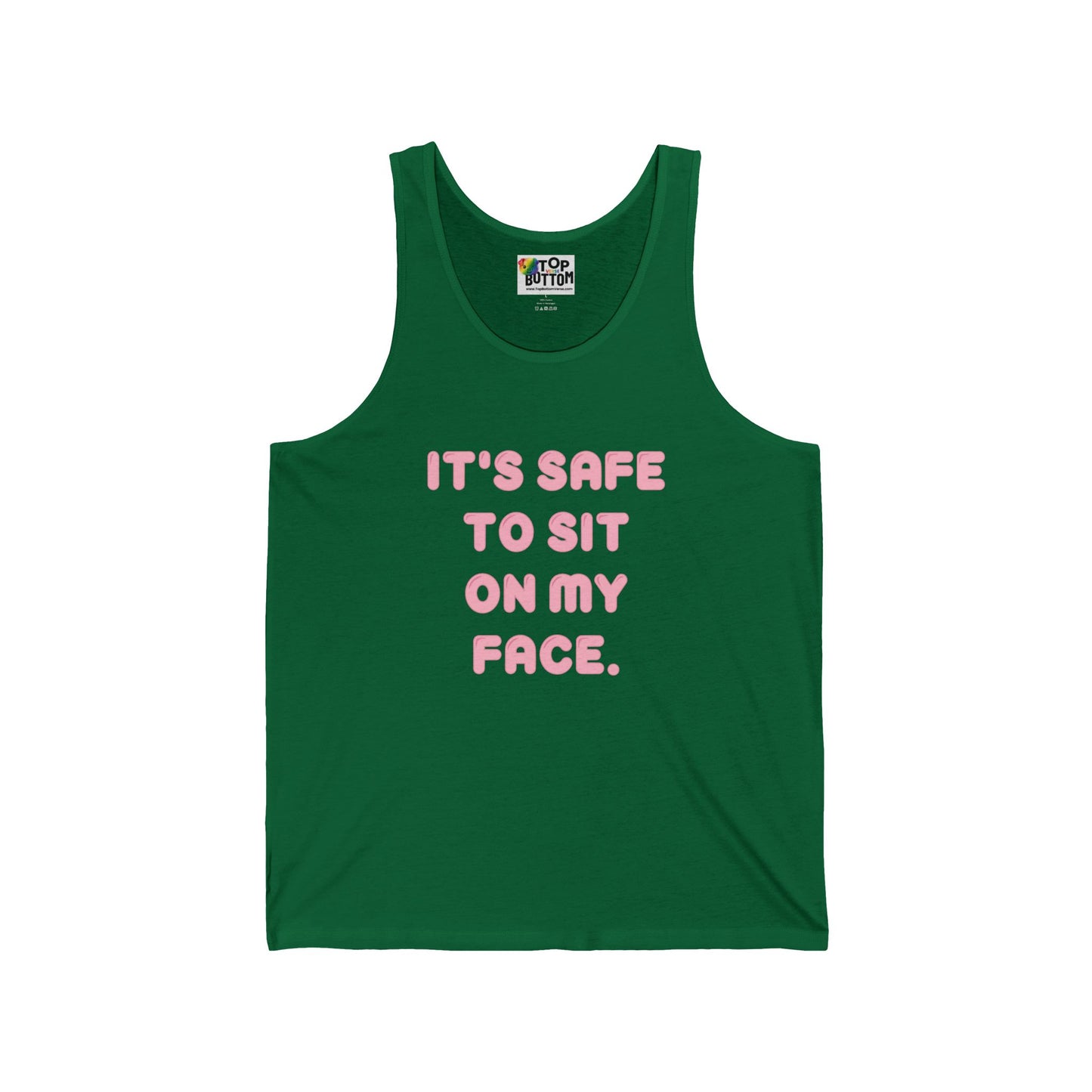 It's Safe To Sit On My Face Tank Top