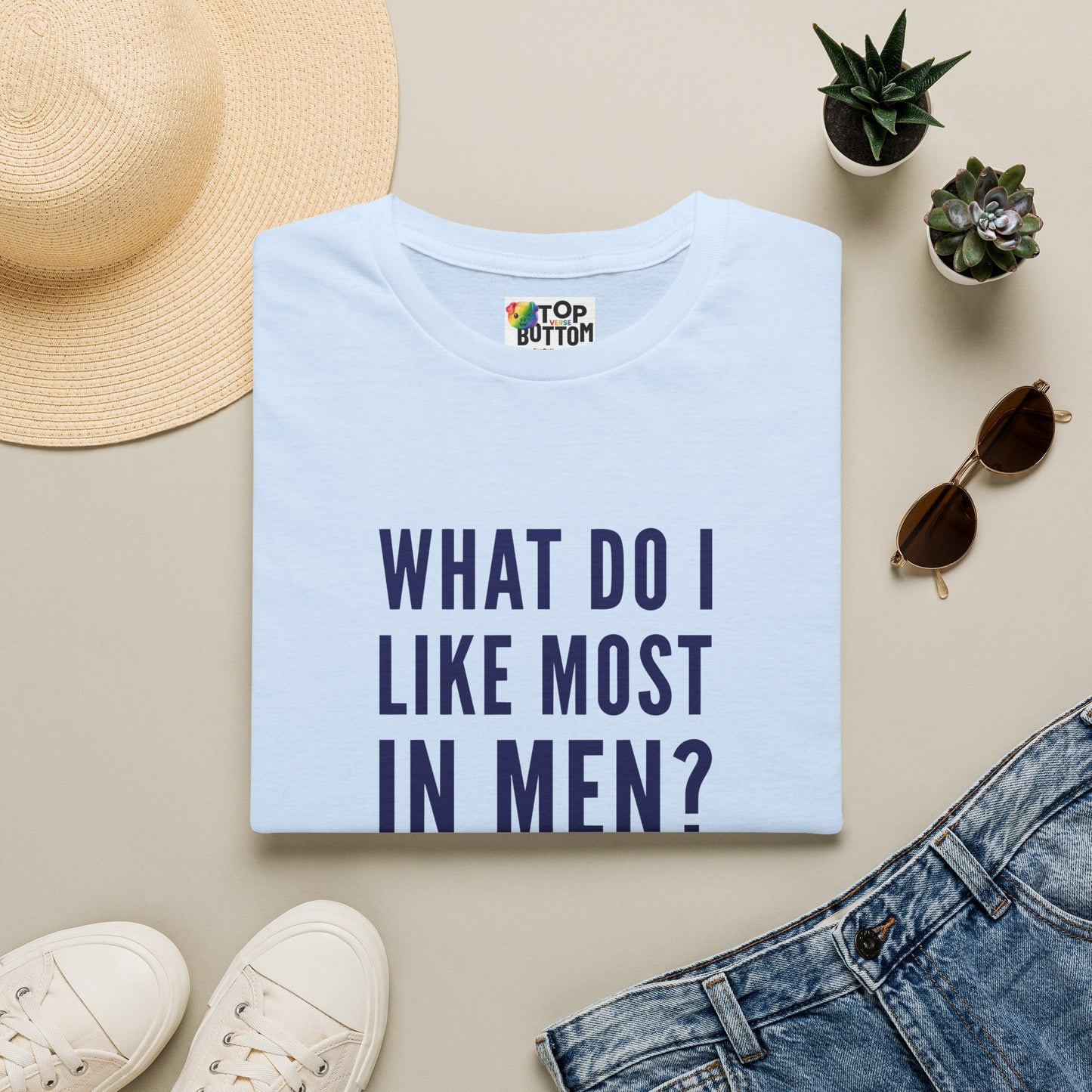 What Do I Like Most In Men? My ___! T-Shirt