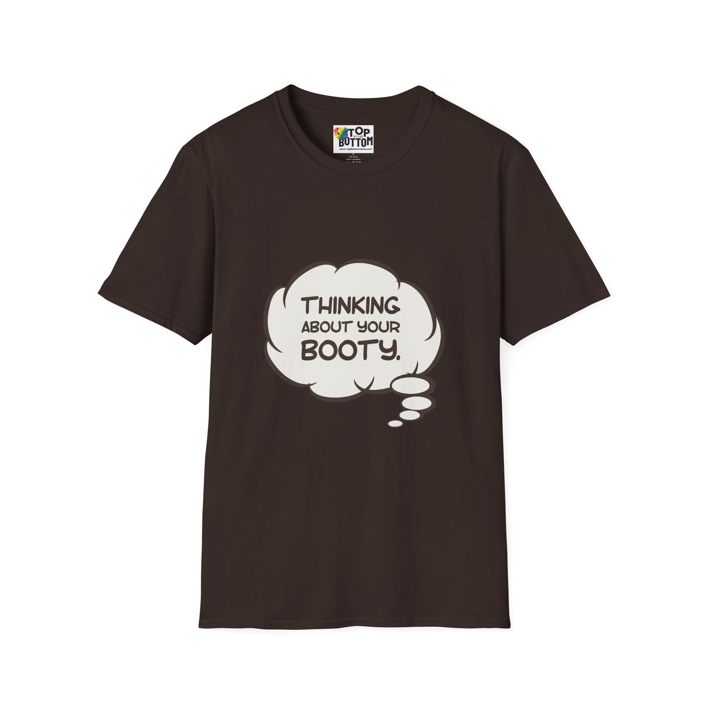 Thinking About Your Booty T-Shirt