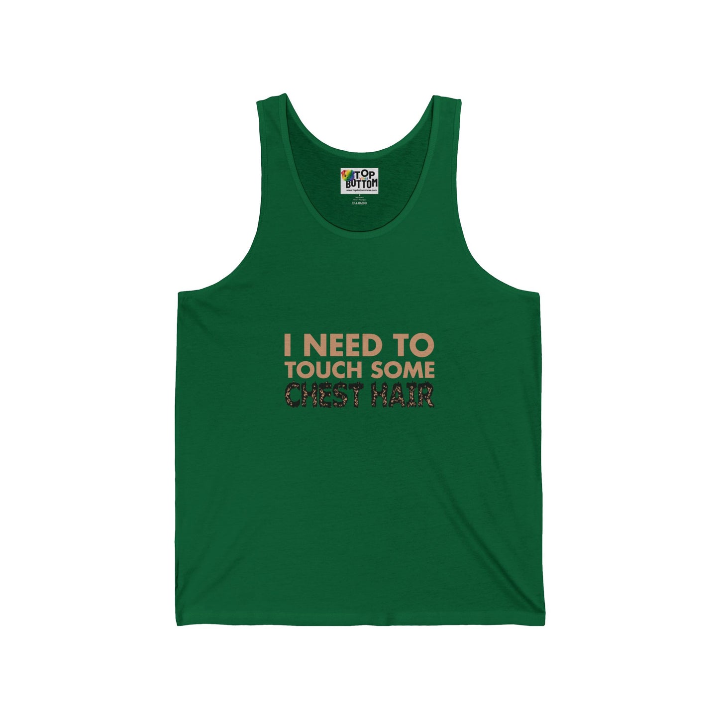 I Need To Touch Some Chest Hair Tank Top