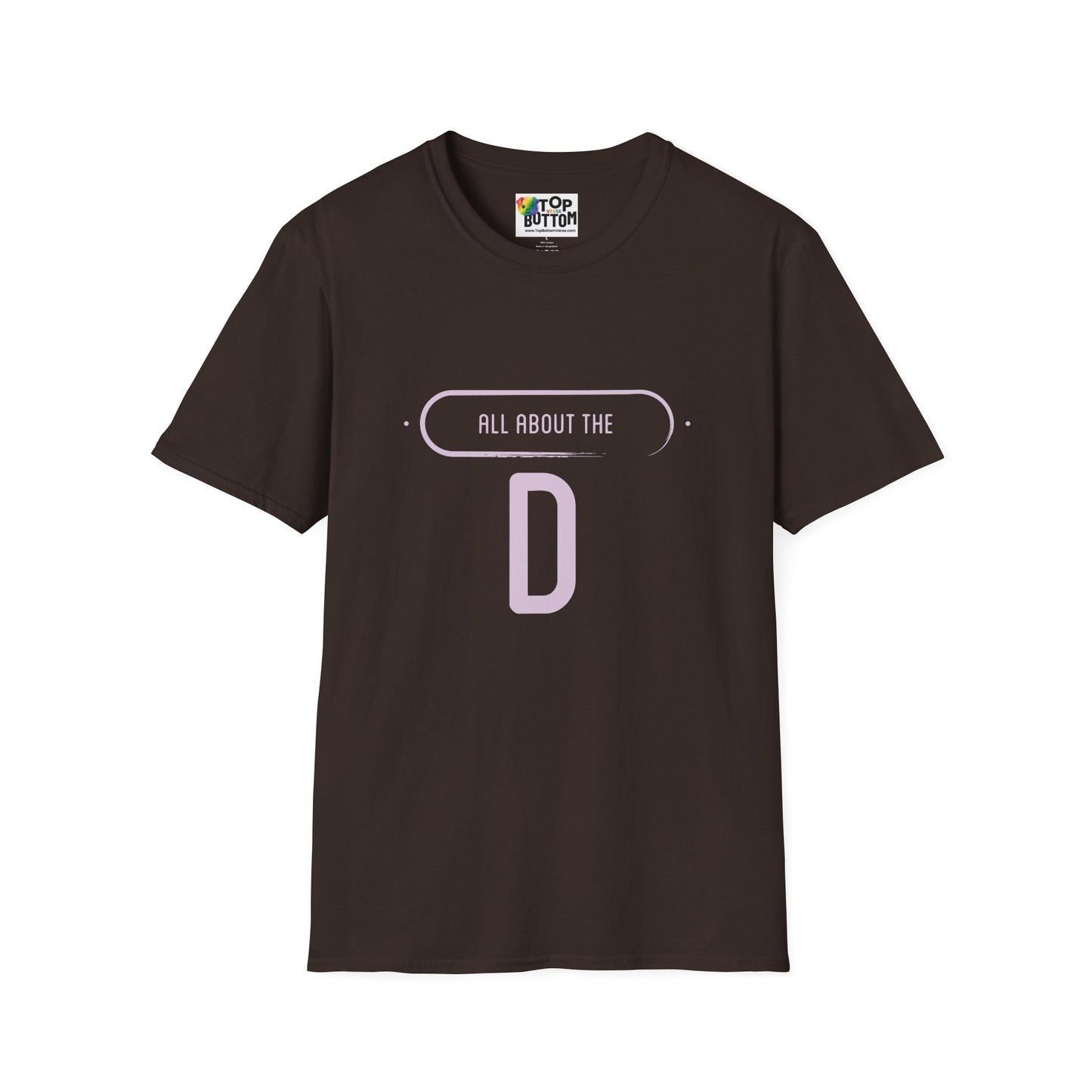 All About the D, T-Shirt