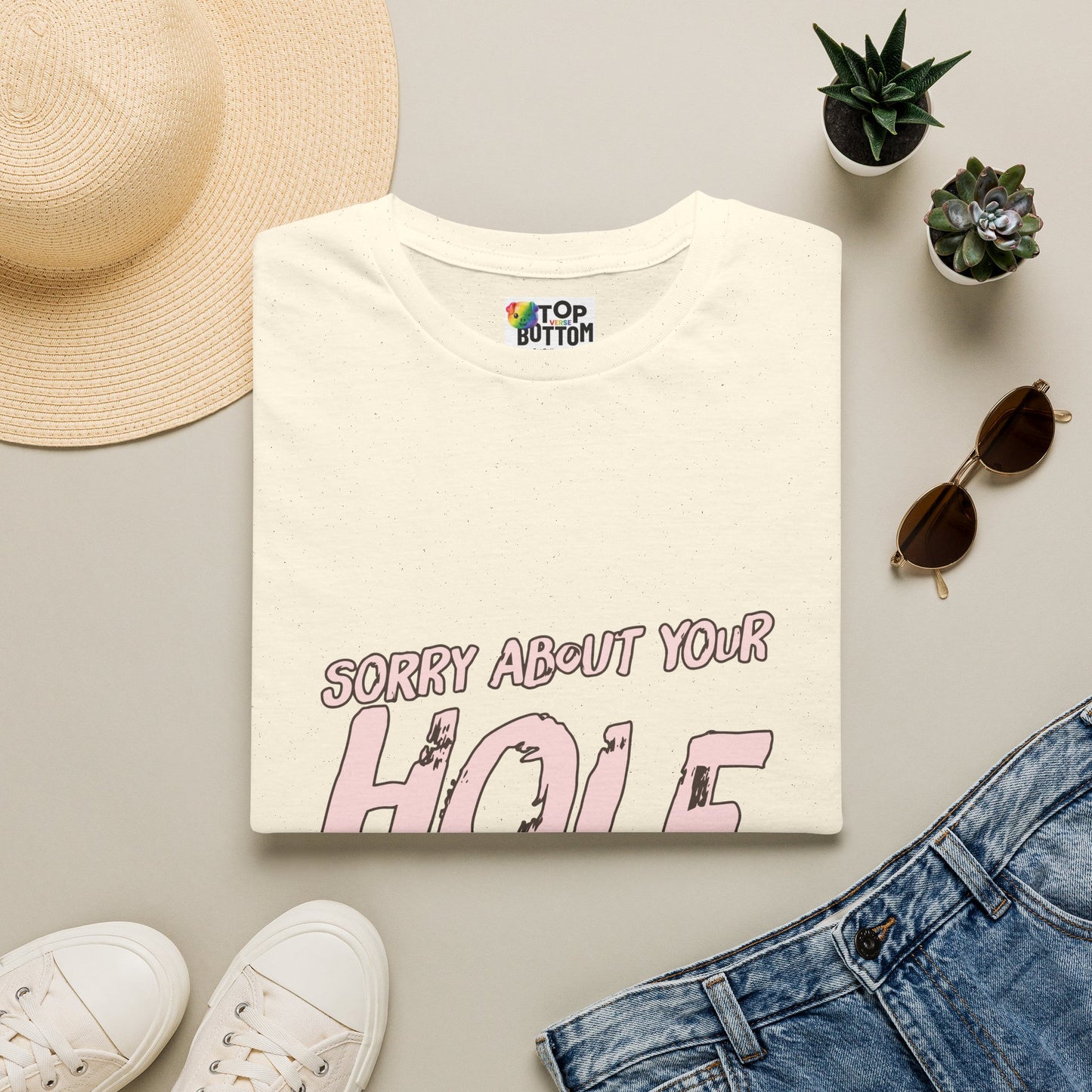 Sorry About Your Hole T-Shirt