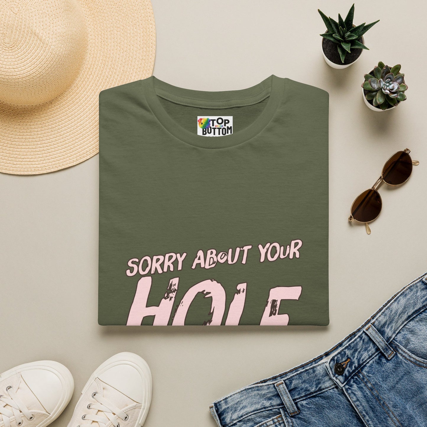 Sorry About Your Hole T-Shirt