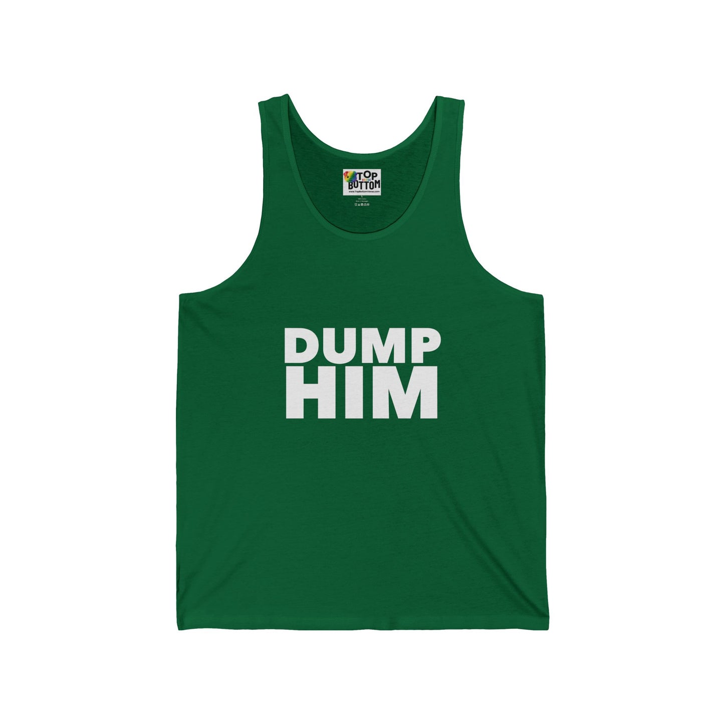 Dump Him Tank Top
