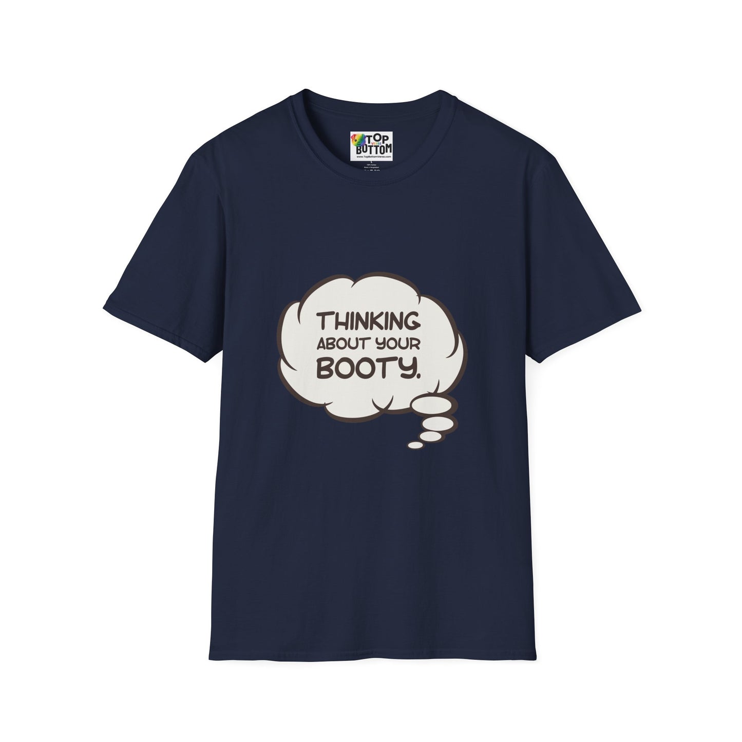 Thinking About Your Booty T-Shirt