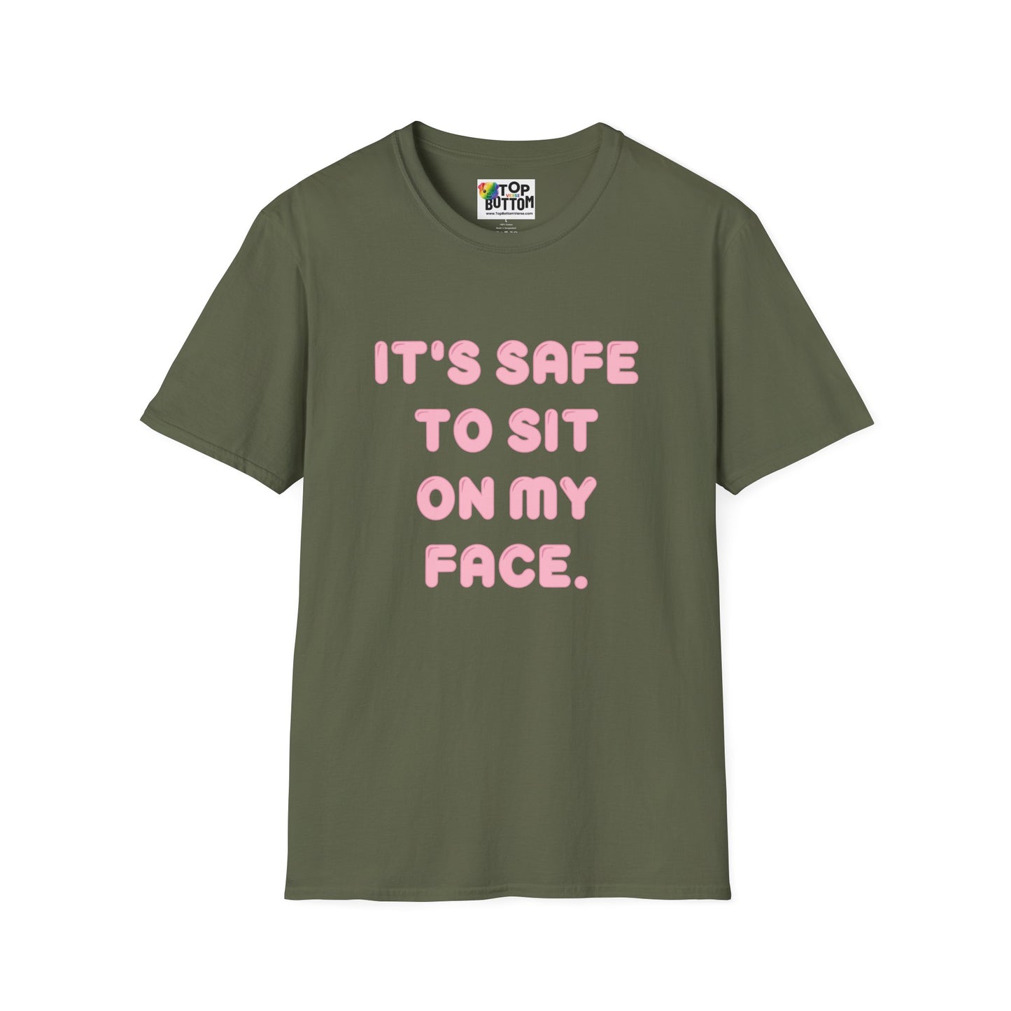 "It's Safe to Sit on My Face" T-Shirt