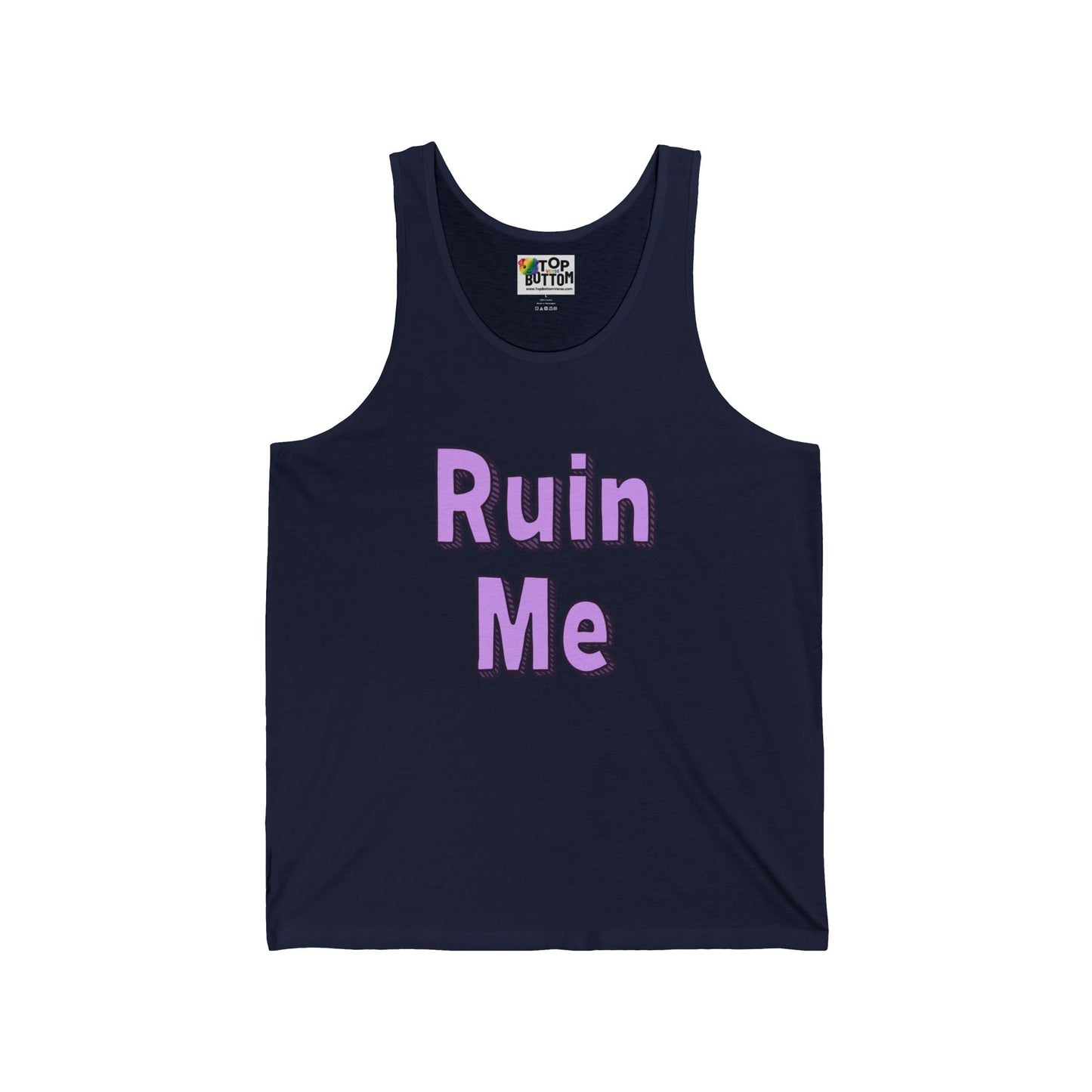 Ruin Me Tank Top