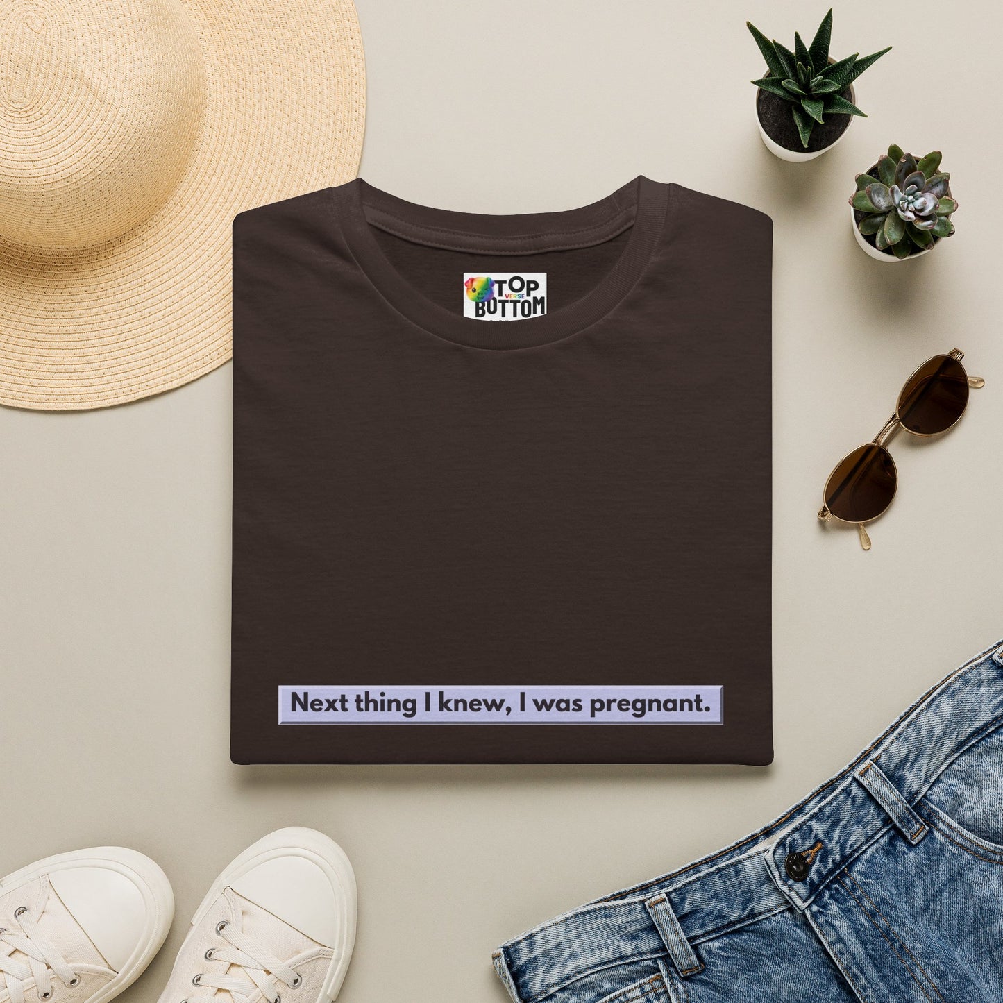 "Next thing I knew, I was pregnant." T-Shirt