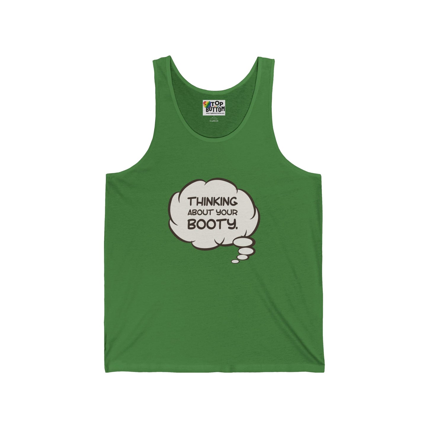 Thinking About Your Booty Tank Top