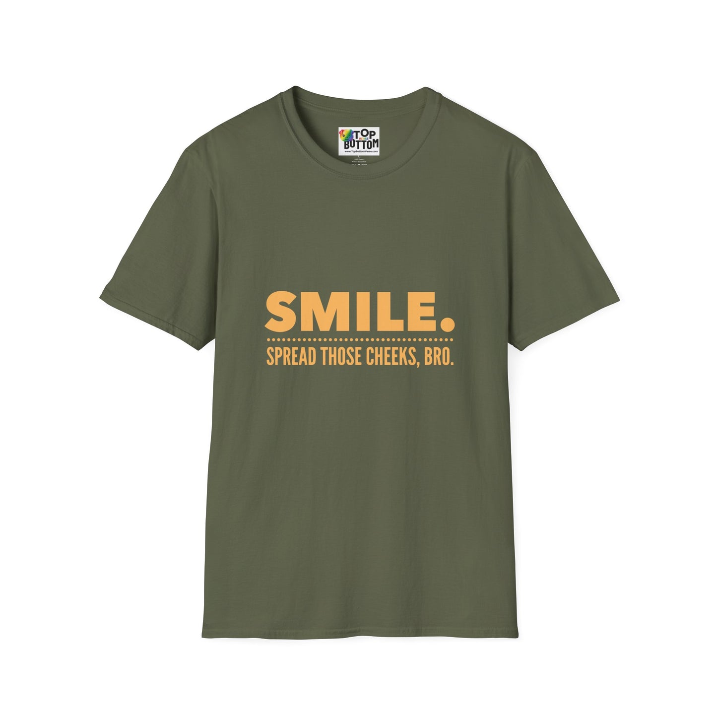 Spread Those Cheeks, Bro T-Shirt