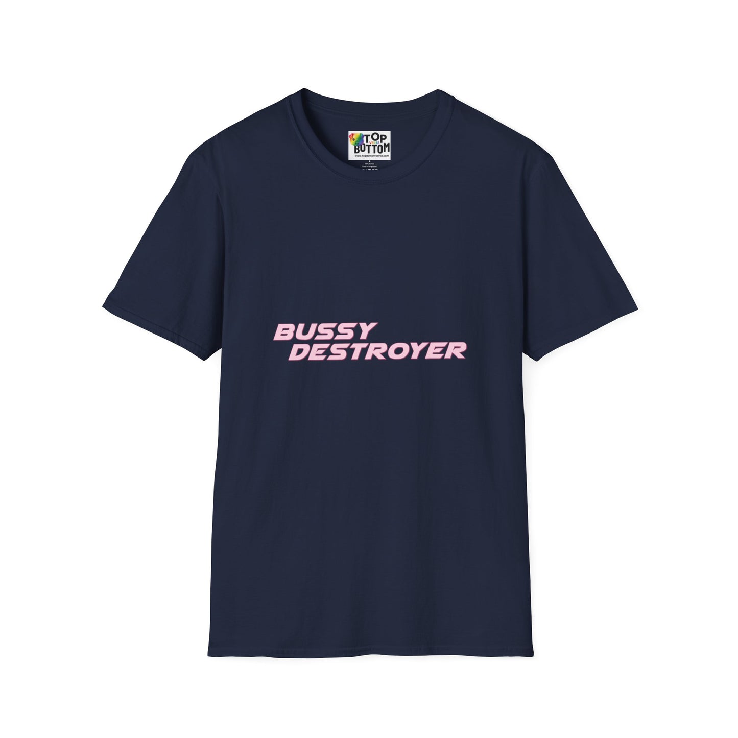 "Bussy Destroyer" Graphic T-Shirt