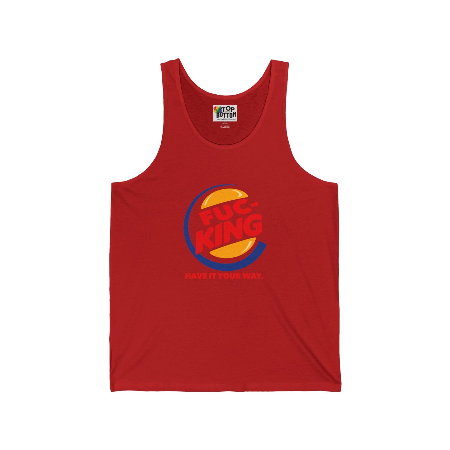 Fuc·King: Have It Your Way Graphic Tank