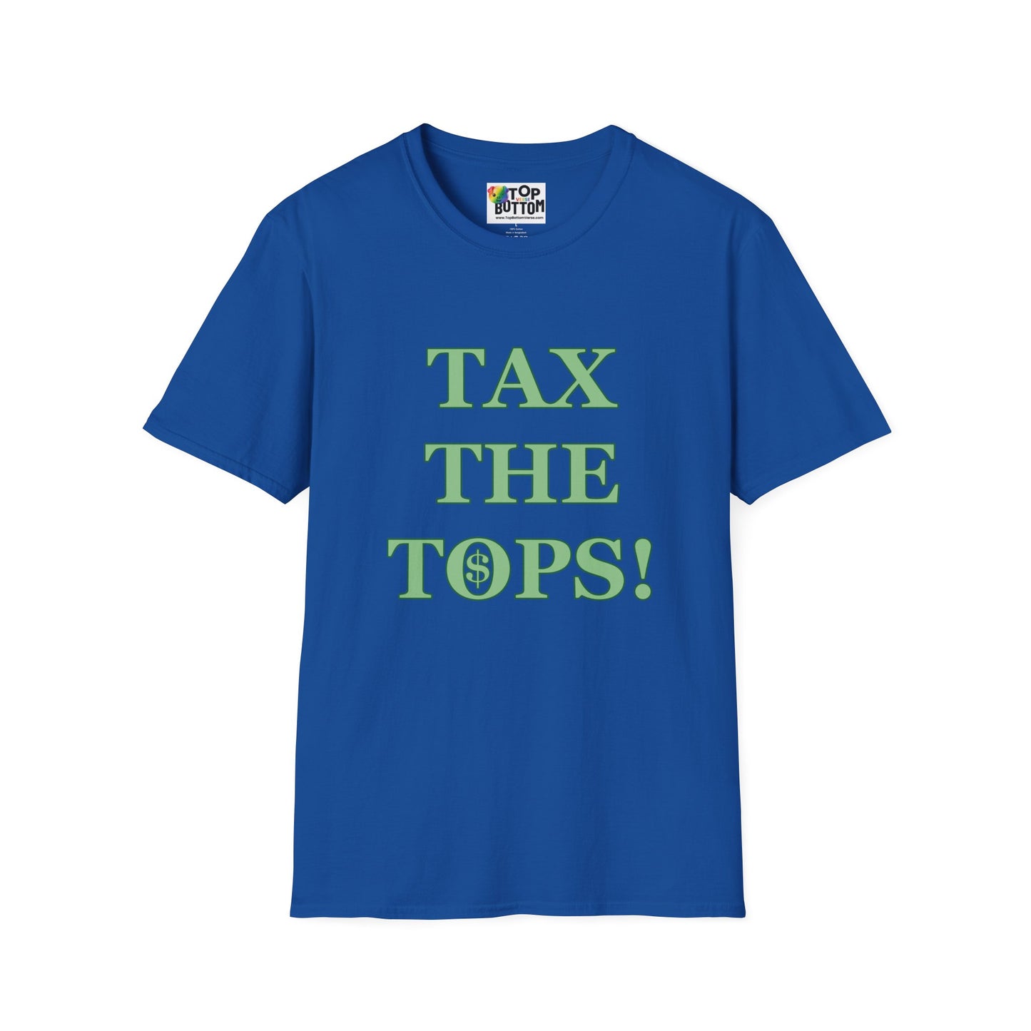 Tax The Tops! Graphic T-Shirt