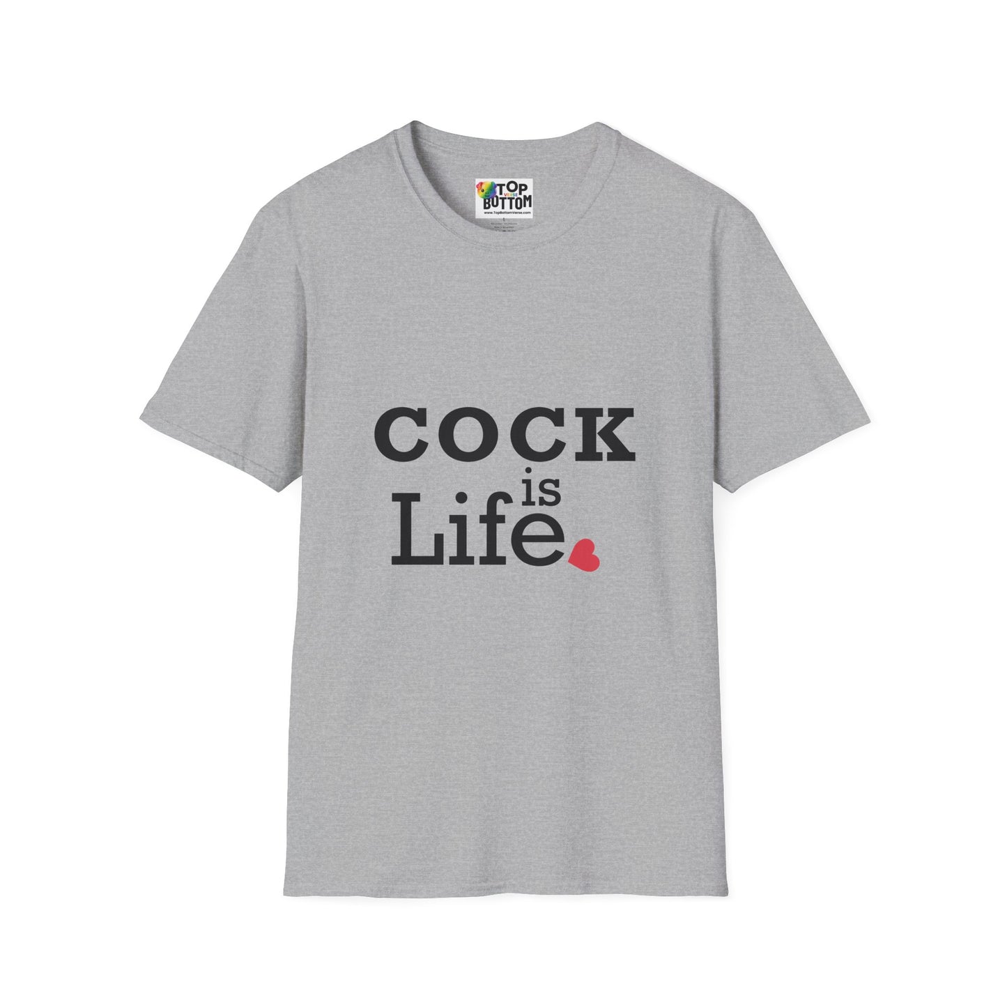 T-Shirt — "Cock is Life"