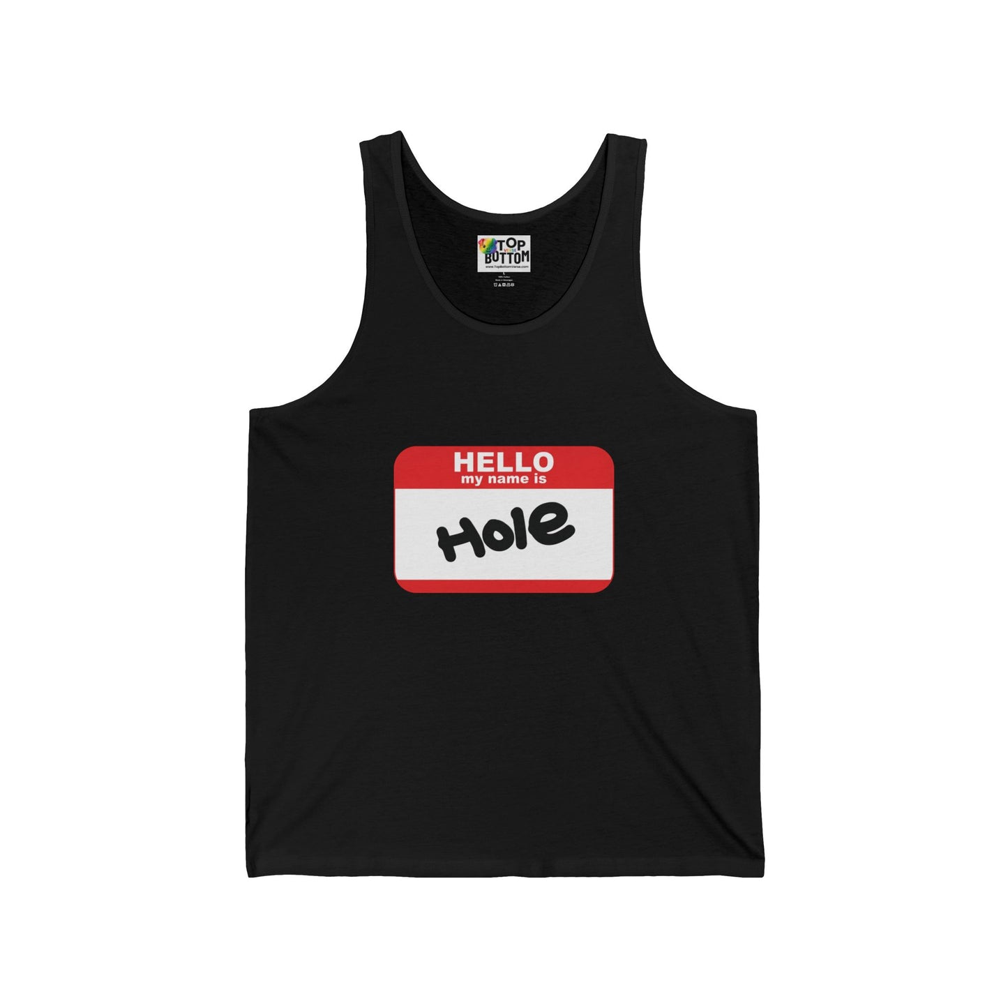 Hello My Name Is 'Hole' Tank Top