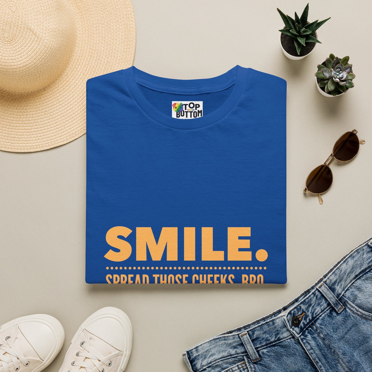 Spread Those Cheeks, Bro T-Shirt