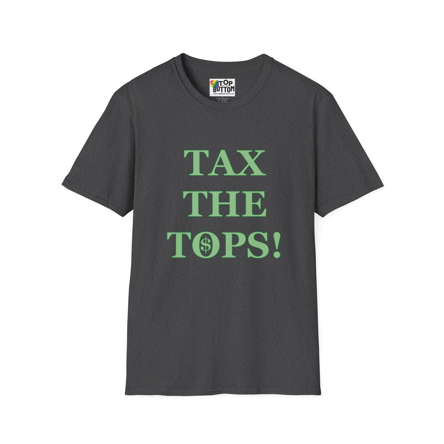 Tax The Tops! Graphic T-Shirt