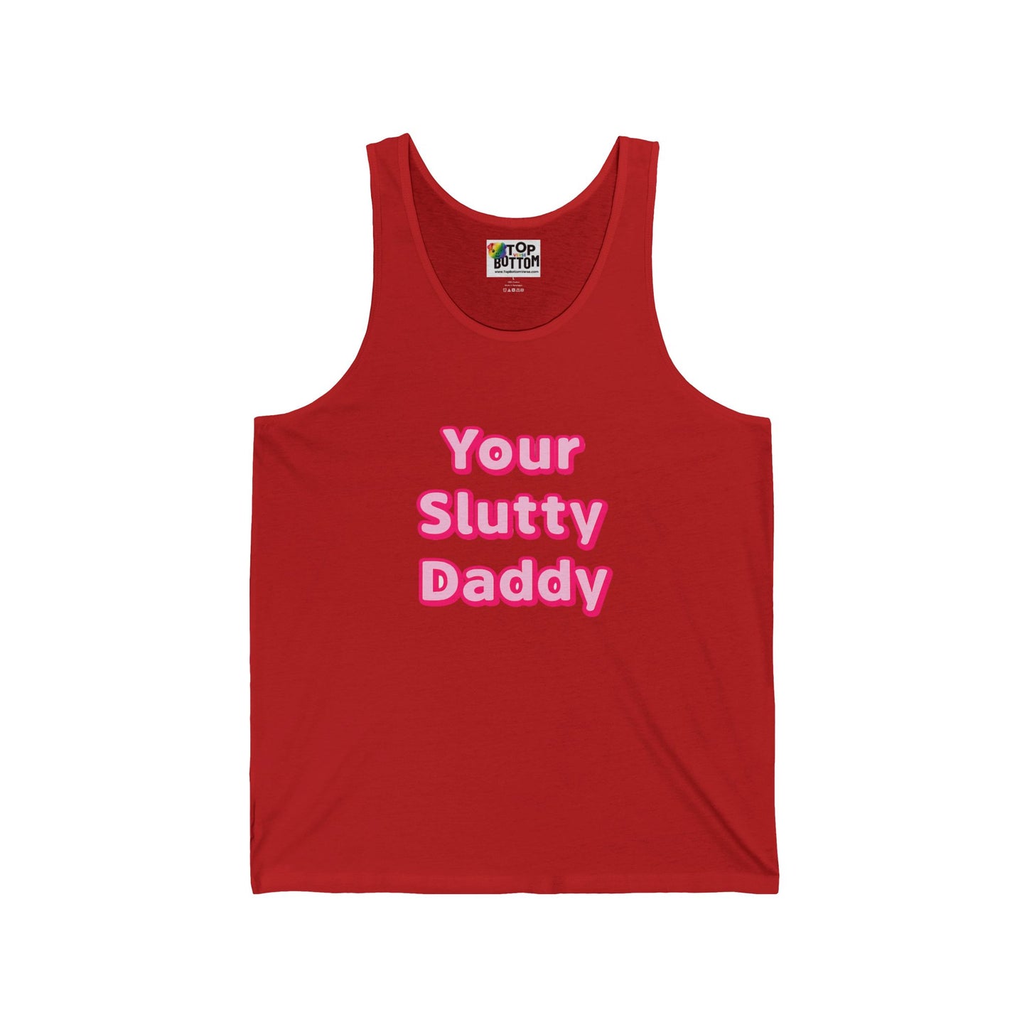 Your Slutty Daddy Tank Top