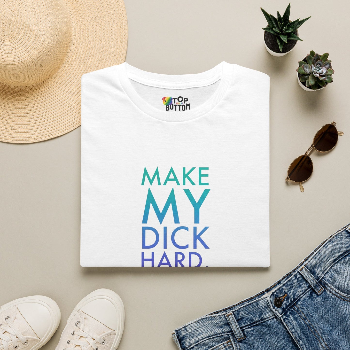 Make My Dick Hard Not My Life T-Shirt
